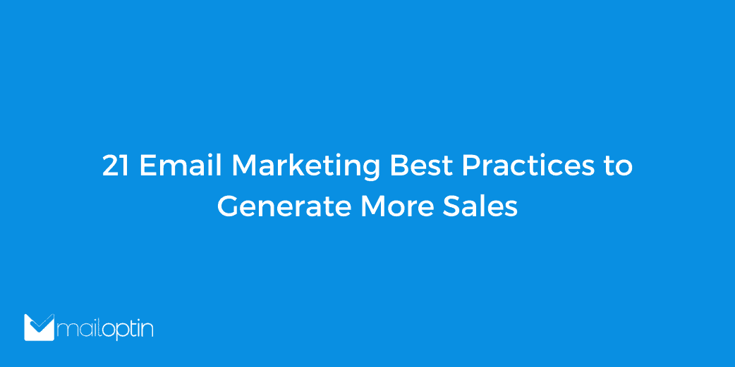 Email Marketing Best Practices To Generate More Sales Wp Content