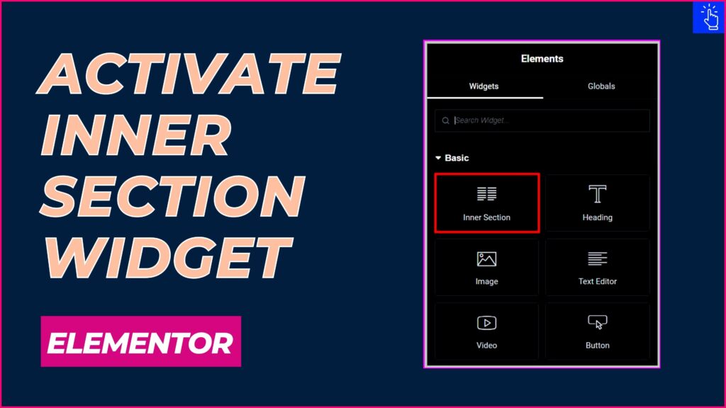 How To Activate Inner Section Widget In Elementor Wp Content