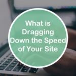 The Easiest Way to Find Out What is Dragging Down the Speed of Your WordPress Site – NavThemes