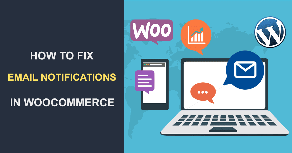 how-to-fix-woocommerce-email-notification-problems-wp-content