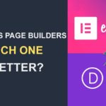 Elementor vs Divi WordPress page builders, which one is better?