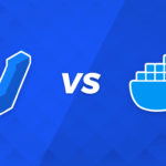 Vagrant vs Docker: Which is better for WordPress development?