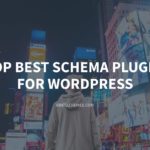 Top Schema Plugin for WordPress