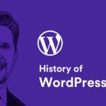 History Of WordPress