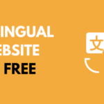 Create a Bilingual Website for Free (Using WordPress)