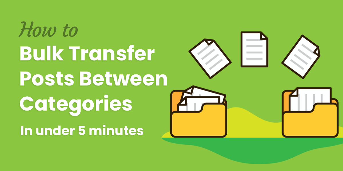 How to Bulk Add, Edit, and Move Posts to Categories WP Content