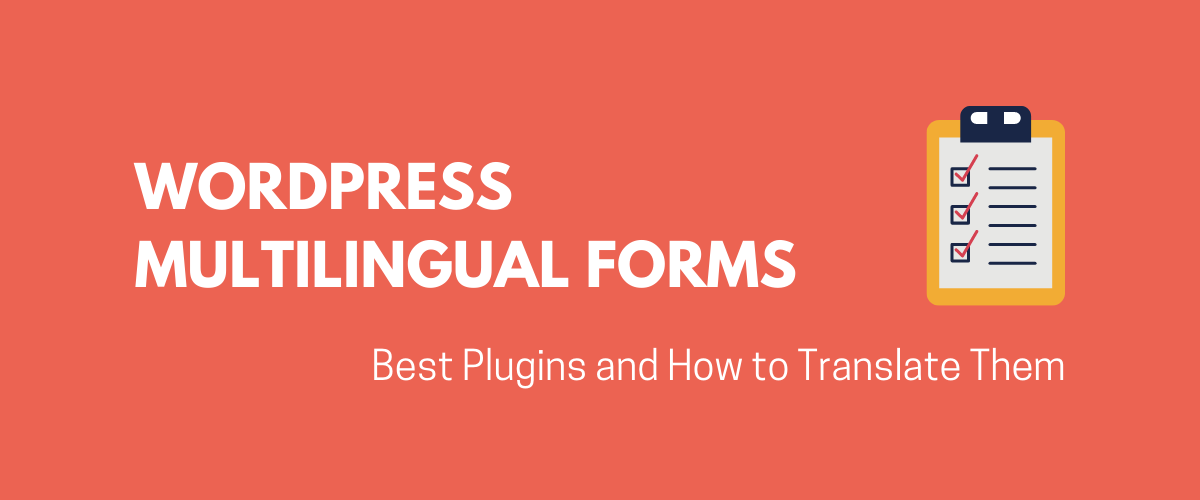 WordPress Multilingual Forms: 5 Best Plugins And How To Translate Them ...