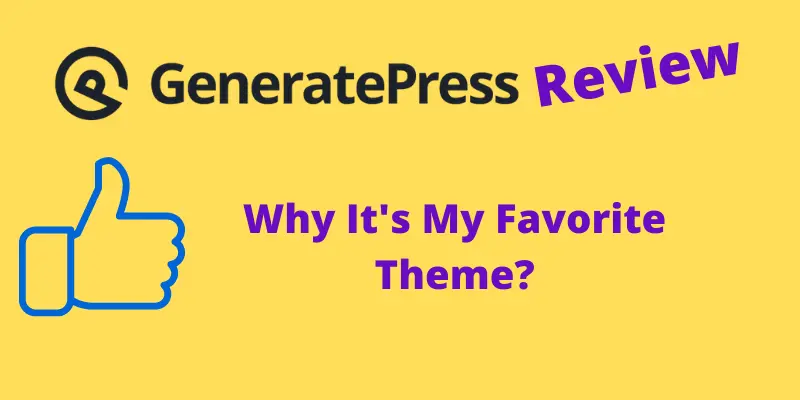 GeneratePress Review: The Best Theme for Blogging?