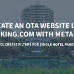 Create an OTA Website Like Booking.com with Meta Box Plugin – P3: Create Filters for Single Hotel Pages – Meta Box