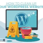 WordPress | How to Clean Up Your WordPress Website