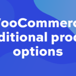 WooCommerce conditional product options