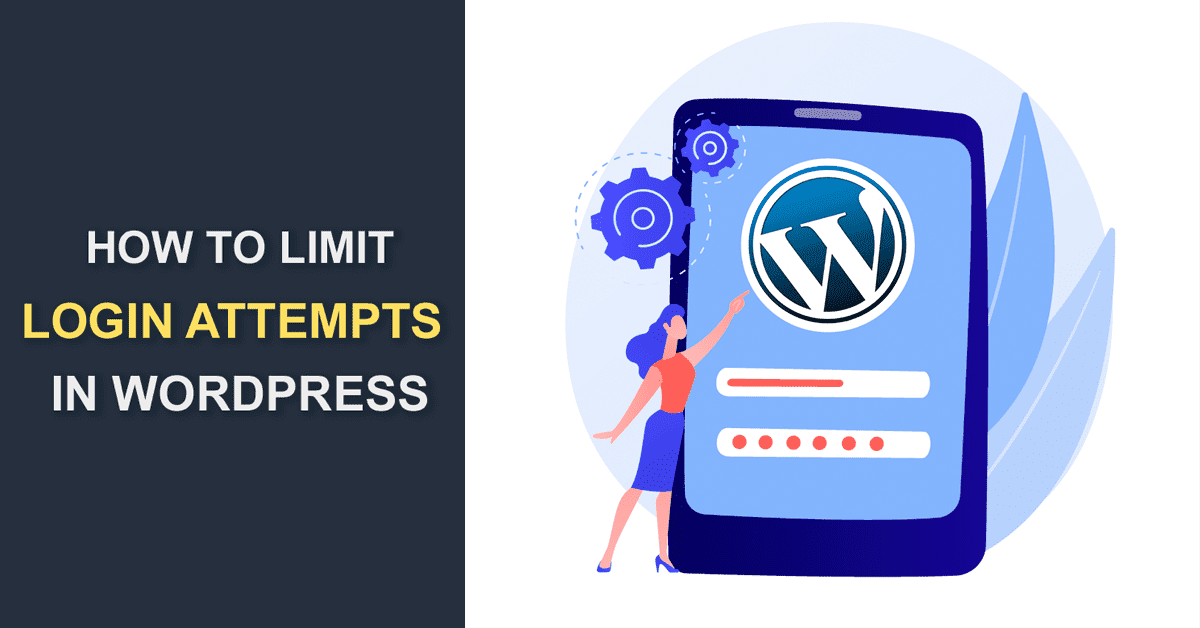 How to Limit Login Attempts in WordPress | Easy Step-by-Step Guide - WP ...