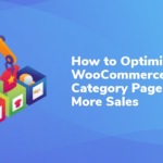 How to Optimize the WooCommerce Category Page for More Sales
