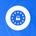 GDPR compliance and WordPress: The Ultimate (and Practical) Guide for data privacy