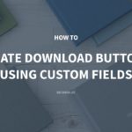How to Create Download Buttons Using Custom Fields with Meta Box Plugin – Meta Box