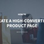 How to Create a High-Converting Product Page – GretaThemes