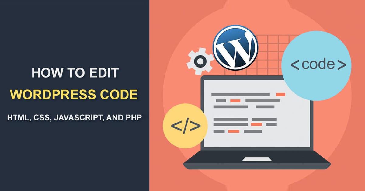 wordpress-code-how-to-edit-wp-codes-without-breaking-your-website