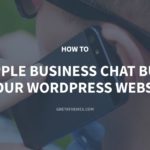 How to Add Apple Business Chat Button to Your WordPress Website – GretaThemes