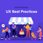 10 UX Best Practices to Boost Your eCommerce Sales