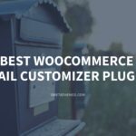 Best WooCommerce Email Customizer Plugins – Pros and Cons – GretaThemes