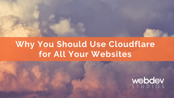 Why You Should Use Cloudflare For All Your Websites Wp Content