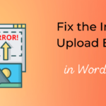 9 Ways to Fix WordPress HTTP Image Upload Errors – PassionWP