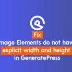 [Fix] Image Elements do not have explicit width and height in GeneratePress