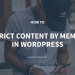 How to Restrict Content By Members in WordPress – GretaThemes