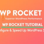 WP Rocket Tutorial: Configure & Speed Up WordPress – WP Logout