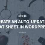 How to Create an Auto-Updated Cheat Sheet in WordPress – Meta Box