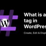 What is a tag in WordPress?