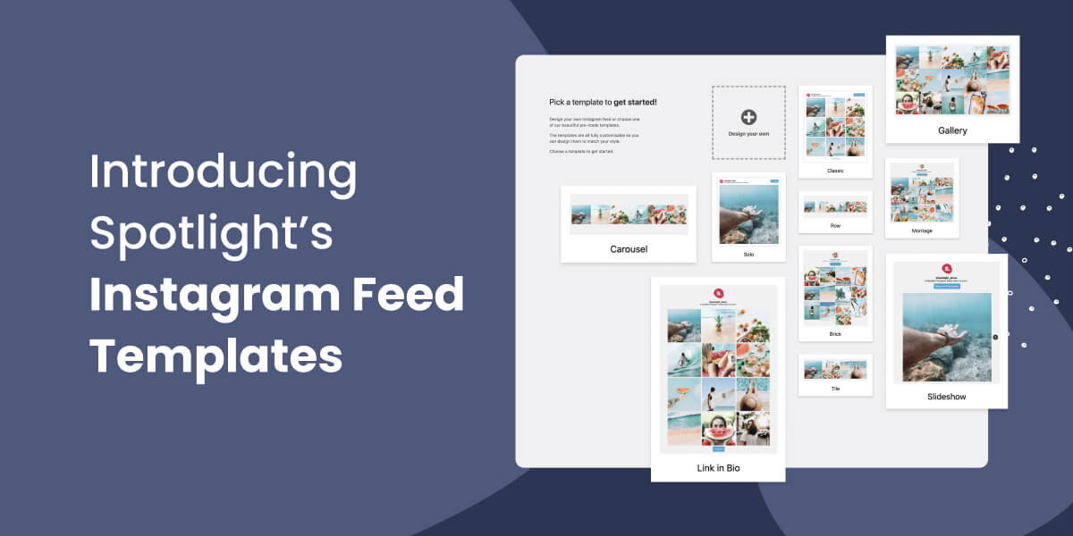Spotlight Introduces 10 Beautiful Instagram Feed Templates for WordPress WP Content