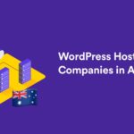 9 Best WordPress Hosting Companies in Australia
