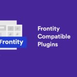 7 WordPress Plugins Compatible with Frontity