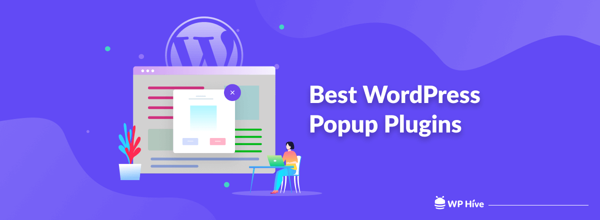 7 Best WordPress Popup Plugins You Should Give A Check - WP Content