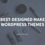 14 Best Designed Makeup WordPress Themes