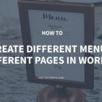 How to Create Different Menus on Different Pages in WordPress
