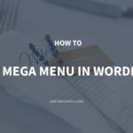 How to Add a Mega Menu in WordPress