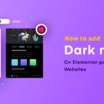 The Easiest Way to Enable Dark Mode on Your Elementor Website