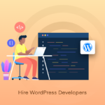 How To Hire WordPress Developers (5 Easy Steps)