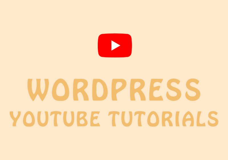 15+ Best YouTube Channels For WordPress Video Tutorials - WP Content