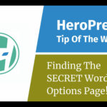 HeroPress Tip Of The Week: Finding the SECRET options.php file!