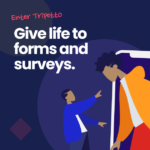 Why You Should Be Using Conversational Surveys to Get Killer Feedback From Users – Tripetto Blog