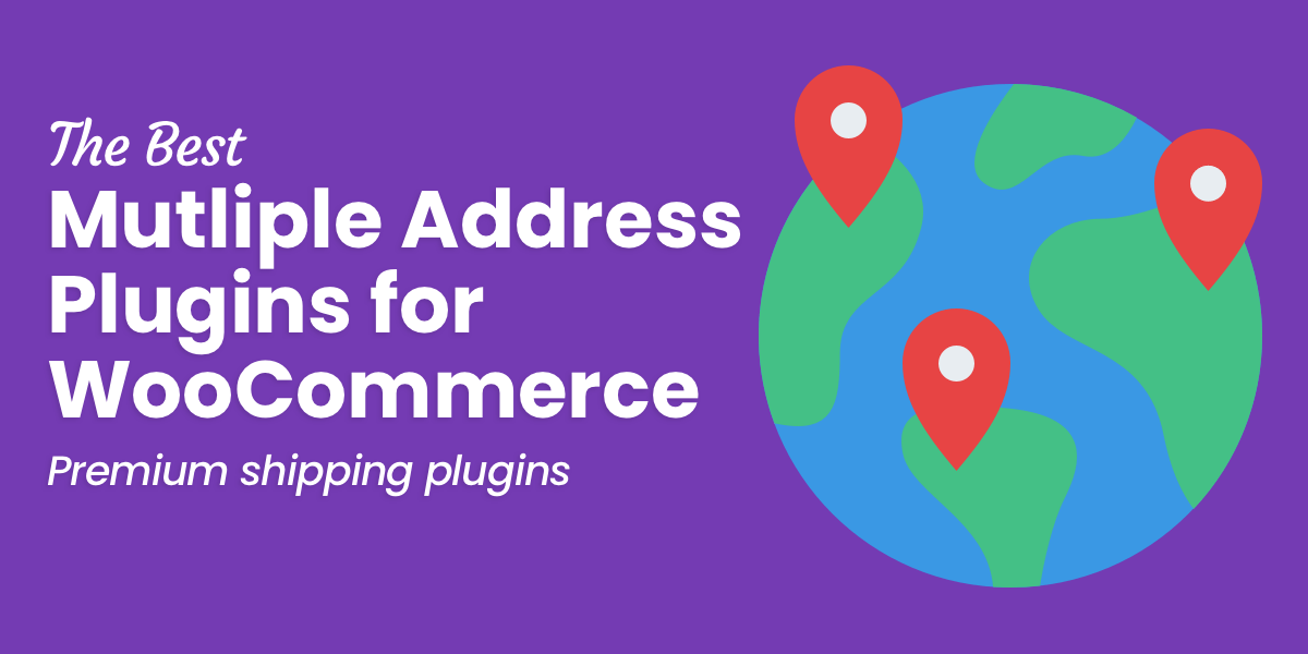 the-6-best-woocommerce-plugins-for-multiple-shipping-addresses-wp-content