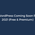 10 Best WordPress Coming Soon Plugins (Free & Premium)