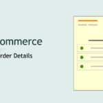 How to Get WooCommerce Order Details? » Your Blog Coach
