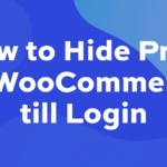 How to hide price in WooCommerce till login