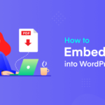 How to Embed a PDF in WordPress- Step by Step Guide for Beginners
