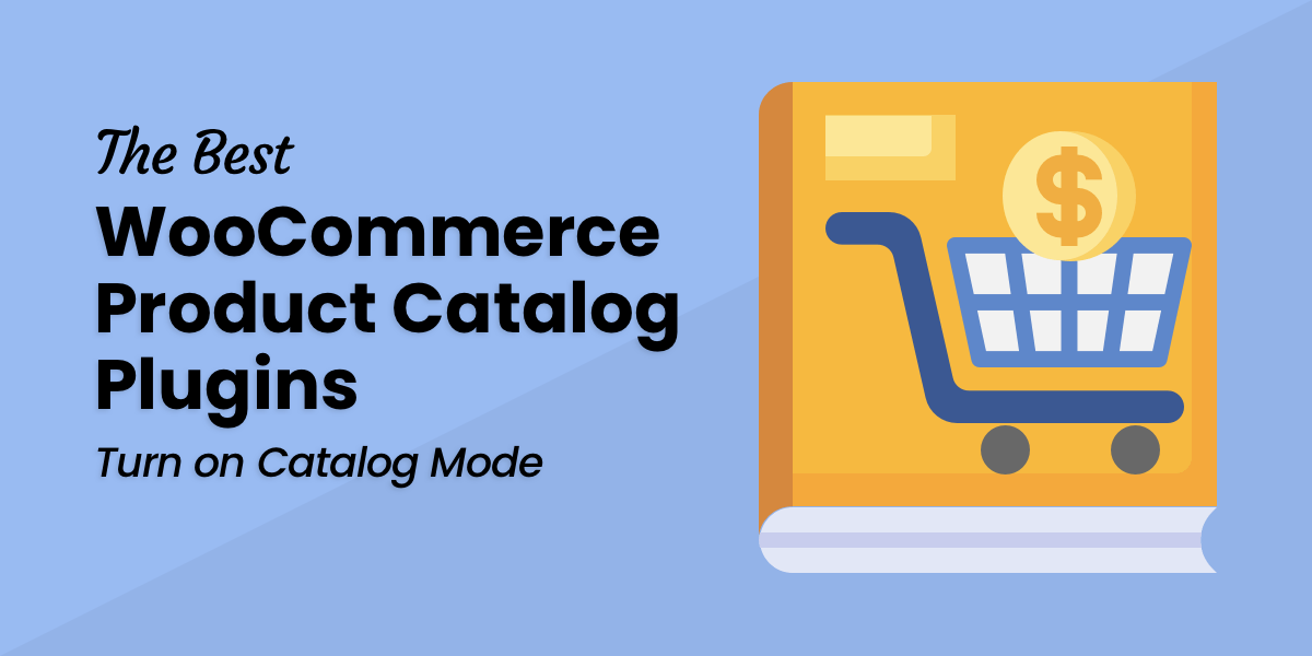 The 5 Best Product Catalog Mode Plugins WP Content