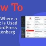 How to Find Where a Block is Used in WordPress Gutenberg